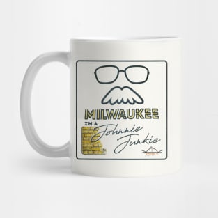 Johnnie Junkie (I'm a) • John Gurda • Milwaukee, WI Mug